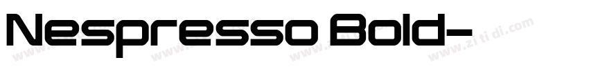 Nespresso Bold字体转换 Nespresso Bold字体转换